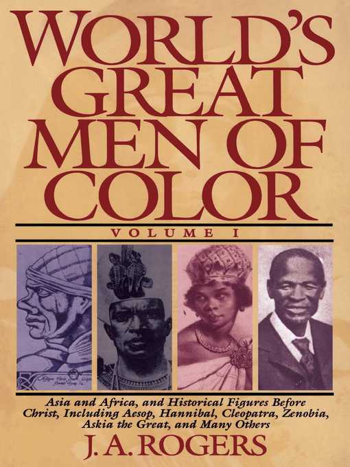 Title details for World's Great Men of Color, Volume I by J.A. Rogers - Available